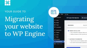 How to Migrate WordPress Site to WP Engine Using Site Migration Plugin
